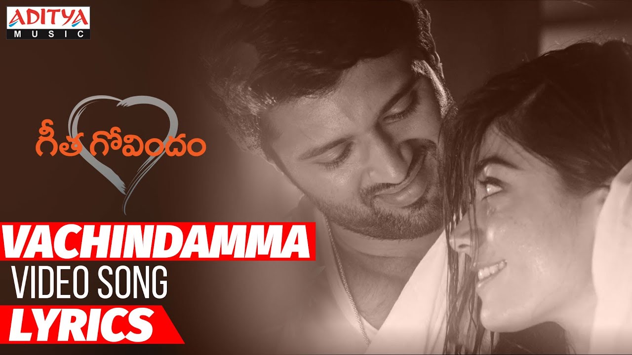 Vachindamma Lyrics- Sid Sriram- Geetha Govindam