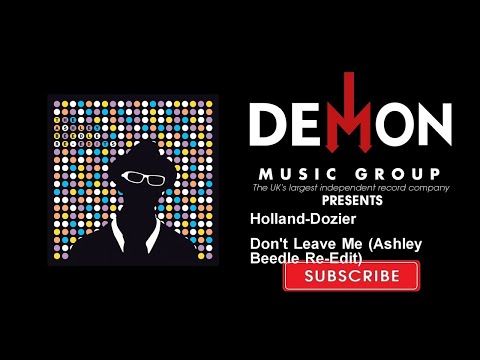 Holland-Dozier - Don't Leave Me - Ashley Beedle Re-Edit