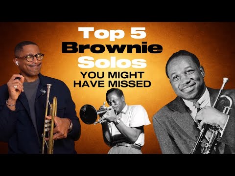 Episode 8. The Best of Clifford Brown | My Top 5 Underrated Solos
