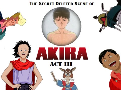 The Secret Deleted Scene of Akira (Act III) Video Link