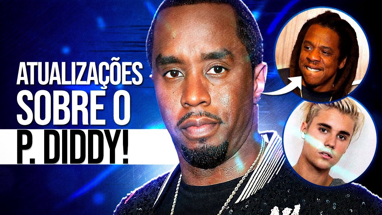 AS ATUALIZAÇÕES ABSURDAS sobre o CASO P. DIDDY... (SÓ FICAR PIOR)