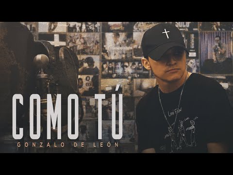 Gonzalo de León - Como Tú (Video Oficial)