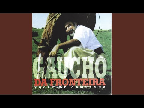 Pra Lá de Vadio - Gaúcho Da Fronteira