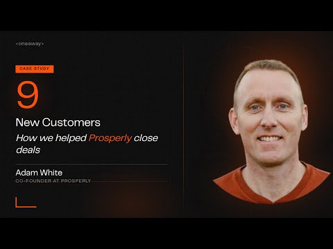 Prosperly - Customer Success Story (Adam White - co-founder)