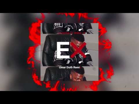 LouiVos Ft. Webb - Ex (Omar Duro Remix)