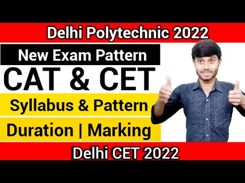 Delhi Polytechnic 2022 : CET & CAT Exam New Syllabus & Pattern | Exam Duration & Negative Marking