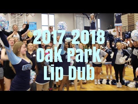 Oak Park Lip Dub 2017-2018
