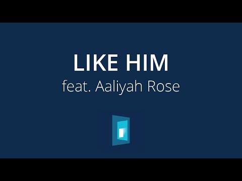 Video thumbnail for Like Him