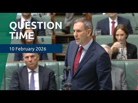 House Question Time - 10 February 2026