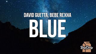 David Guetta &amp; Bebe Rexha - Blue (AHH Remix) &quot;I&#39;m good, yeah, I&#39;m feelin&#39; alright&quot;