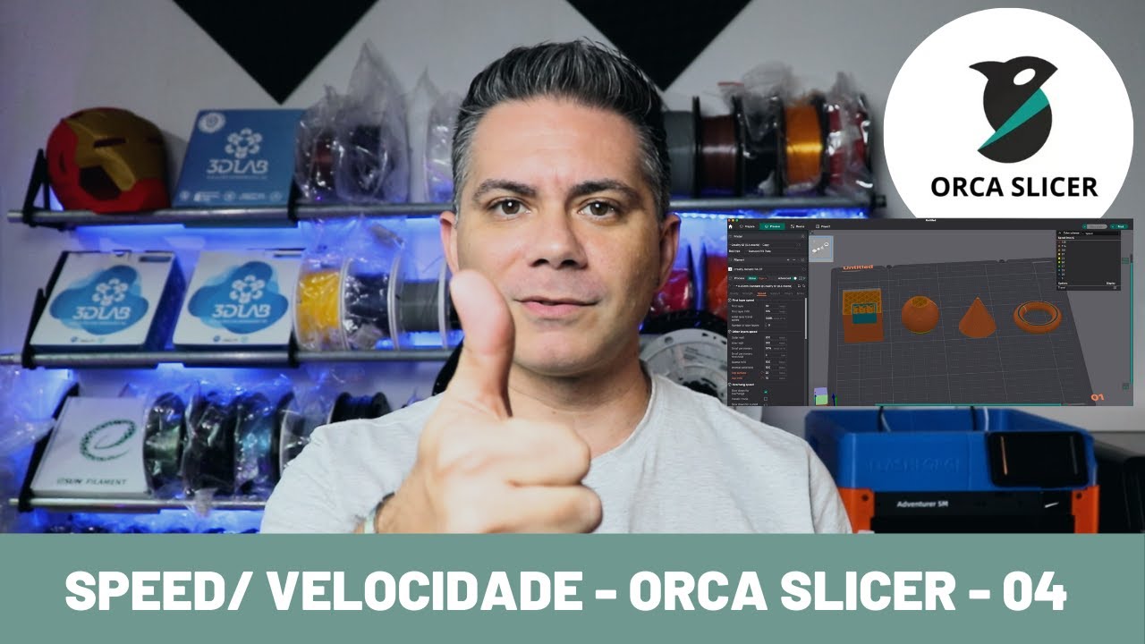 [CURSO GRÁTIS] AULA 4 - IMPRESSÃO 3D COM ORCA SLICER - SPEED/VELOCIDADE
