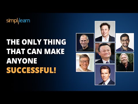 The Only Thing That Can Make Anyone Successful Elon Musk Bill Gates Jack Ma | Simplilearn