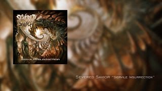 Severed Savior "Servile Insurrection" Full Album