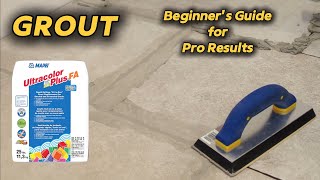 Tile Grout - Beginner's Guide for Pro Results - Mapei Ultracolor Plus FA