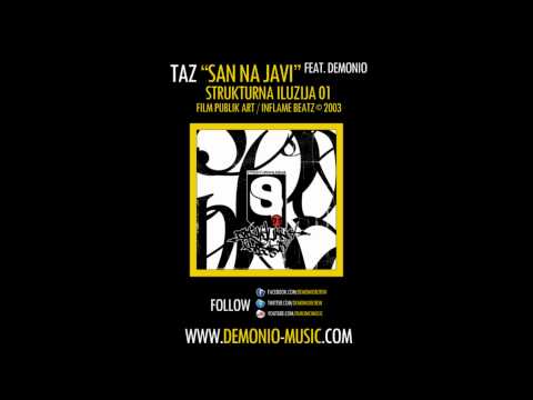 Taz - San na javi feat. DEMONIO (2002)