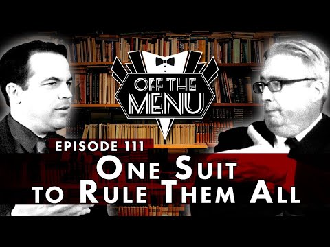 Off the Menu: Episode 111 - One Suit to Rule Them All