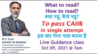 What to read to pass CAIIB in one attempt- 09.10.21 - 7.00 AM