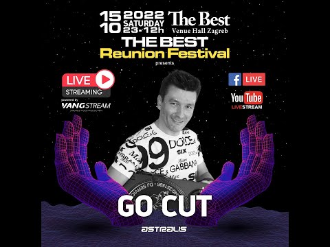 GO CUT @ The BEST Reunion Festival 2022
