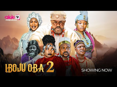IBOJU OBA 2 - Odunlade Adekola, Segun Ogungbe, Fathia Balogun Latest 2025 Yorub Epic Movie #trending