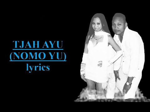 Emmely & Alpha - The Future Club - Tjah Ayu (Nomo Yu) (lyrics)