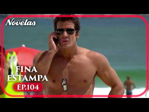 Fina Estampa Ep.104 | Capítulo Completo
