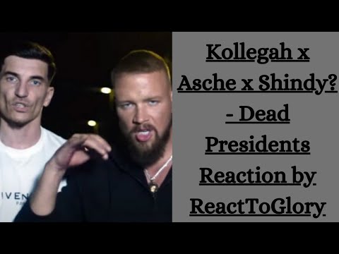 Asche x Kollegah x Shindy? - Dead Presidents