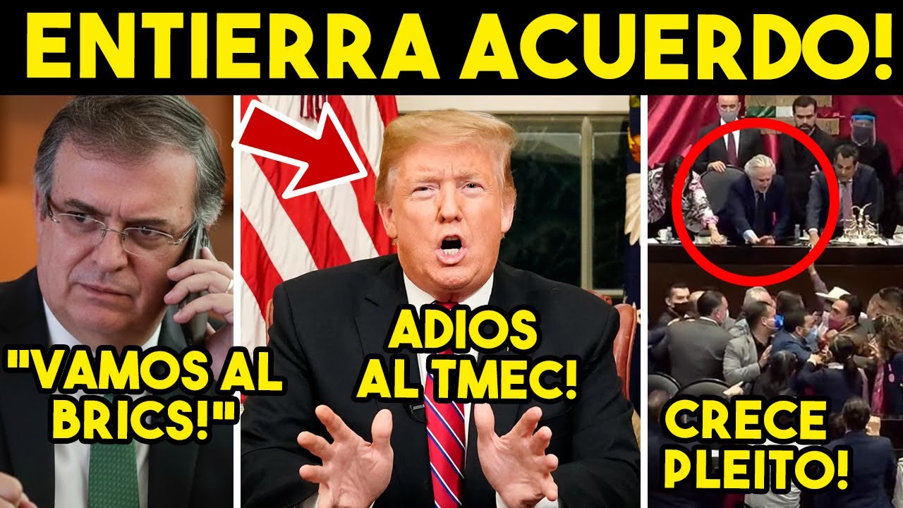 ARDE TROYA! MEXICO SUPERA A CHINA, TRUENA EU, CANCELAN TMEC. CRECE PLEITO, CIERRAN LLAVE