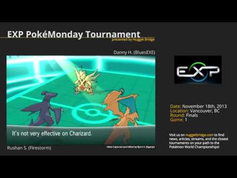 EXP PokéMonday Tournament - Rushan S. (Firestorm) vs Danny H. (BluesEXE) Game 1
