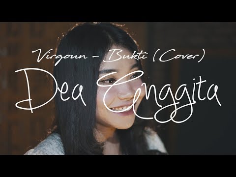 Virgoun - Bukti (Cover) By Dea Anggita