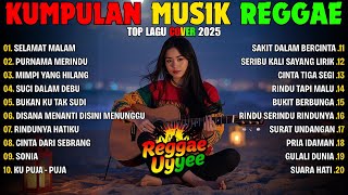 Download lagu Top Hits Spotify Indonesia 2025 Full Album Reggae 🎧🔥 Kumpulan Musik Cover SKA REGGAE Terbaru 2025 mp3