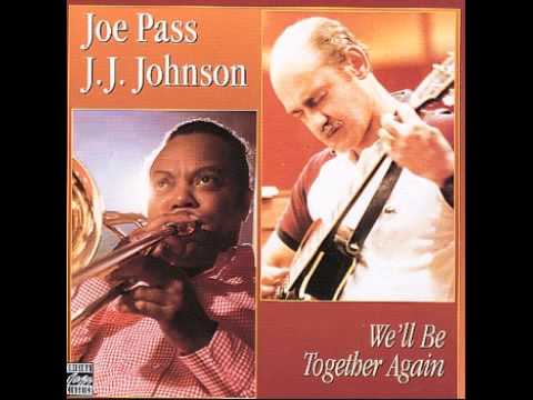 Joe Pass & J.J. Johnson - Blue Bossa
