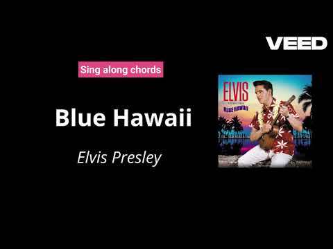 Blue Hawaii - Elvis Presley