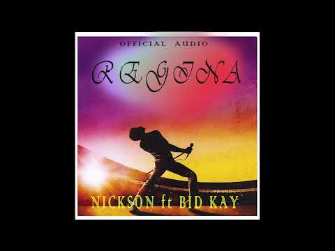 NICKSON ft BID KAY REGINA