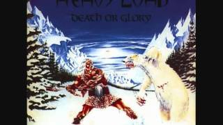 Heavy Load - Death Or Glory Full Album