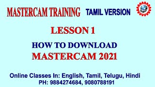 MASTERCAM TRAINING IN TAMIL- LESSON 1 – HOW TO DOWNLOAD AND INSTALL MASTERCAM 2021