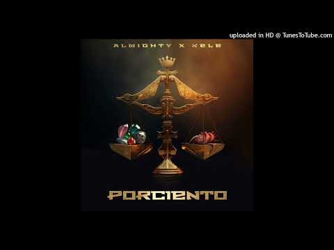 Almighty Ft. Kele – Porciento (Audio Oficial)
