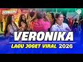 VERONIKA Lagu Joget Viral REMIX TERBAIK 2026
