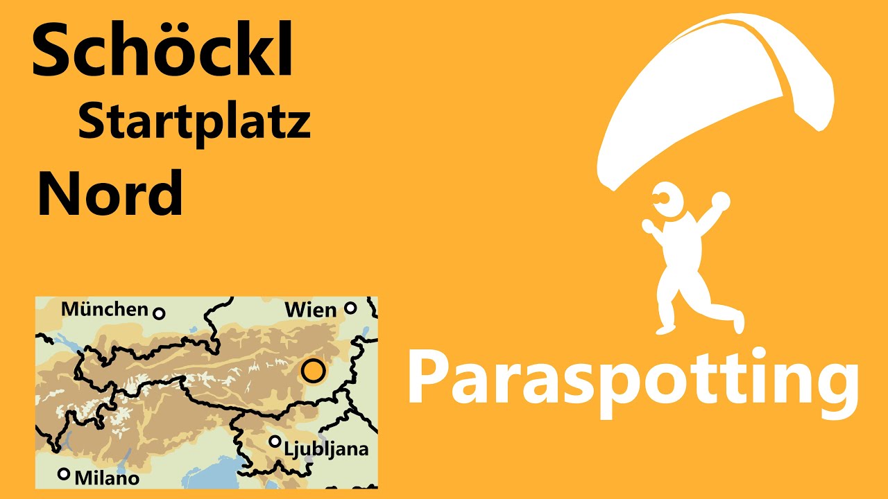 Startplatz Nord Schöckl Graz | Paraspotting