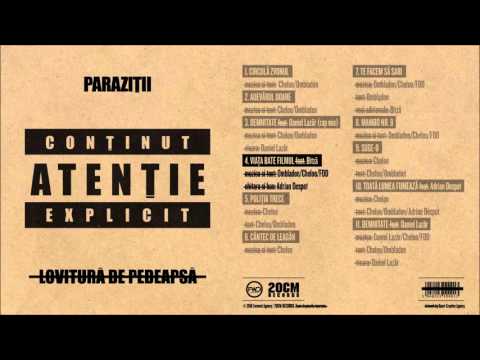 Paraziții - Viața bate filmul (feat. Bitză)