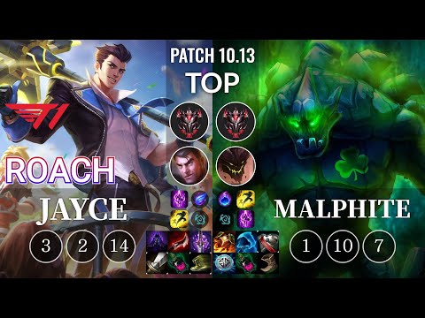 T1 Roach Jayce vs Malphite Top - KR Patch 10.13