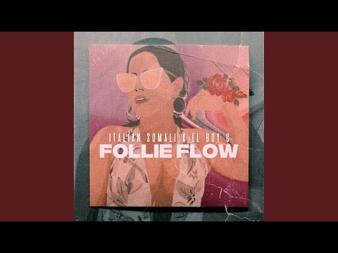 Follie Flow