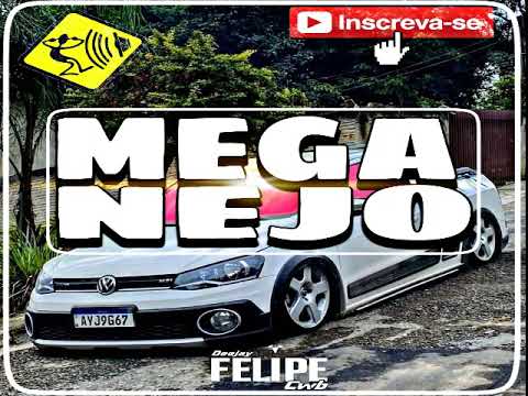 Mega NEJO 2024 - MAIO (DJ FelipeCWB CuritibaPR)