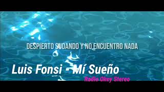 Luis Fonsi Mi sueño Okey Stereo