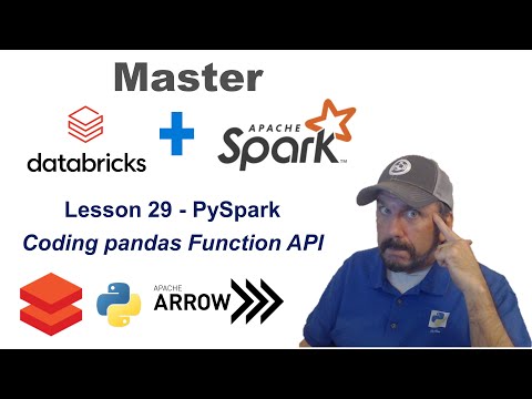 Master Databricks and Apache Spark Step by Step: Lesson 29 - PySpark:  Coding pandas Function API