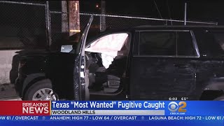 10 Most Wanted Fugitive Out Of Dallas Caught In Woodland Hills