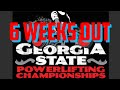 Georgia State Championship ( 6 Weeks Out )