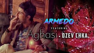 Armedo feat Aghasi - Dzev Chka feat Aghasi (2019)