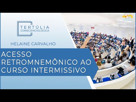 Tertúlia Conscienciologia 5539 - Acesso Retromnemônico ao Curso Intermissivo (Mnemossomatologia)