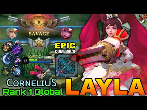 SAVAGE & COMEBACK! Layla Cannon and Roses Late Game Wipe Out All - Top 1 Global Layla CᴏʀɴᴇʟɪᴜS - ML