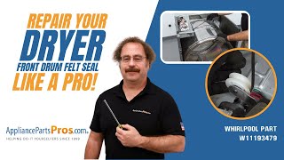 How to Replace Whirlpool / KitchenAid / Maytag Dryer Front Drum Felt Seal W11193479